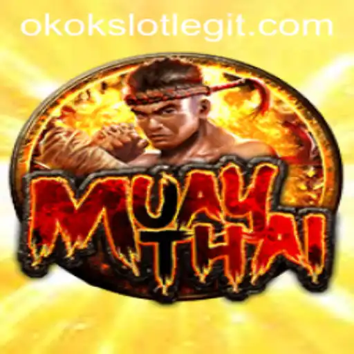 Exploring the World of MuayThai with Okokslot: A Comprehensive Guide